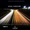 Una Noche (feat. k2 La Para Musical & Js Producer) - MAGO MUSIC RECORDS&K2 la para Musical&JS Producer