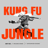 Kung Fu Jungle - Griffit Vigo&Amajungle Sounds&Unticipated Soundz