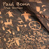 Got Me A Good Thing Now - Paul Bonn