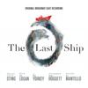 Underground River - Jimmy Nail&The Last Ship Ensemble