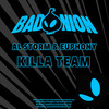 Killa Team - Al Storm&Euphony&Bad Onion