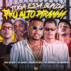 Joga Essa Bunda pro Alto Piranha - Gelado No Beat&Mc Patinhas&Eo Chaves&Duck no Beat&Mc Magrinho