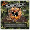 Ready For Combat (feat. Kinetic 9, 4th Disciple, Killarmy & Wu Tang Killa Beez) (Explicit) - Dj B-Kill&Kinetic 9&4th Disciple&Killarmy&Wu Tang Killa Beez