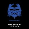 Let's Jack - Alex Twitchy
