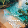 Isa Si'i Pua - DJ Kaitapu&BLKB3RY