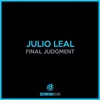 Final Judgement - Julio Leal