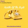 Middle Of The Night (Miles Blacklove Acapella) - &Andrea Martin