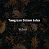 Tangisan Dalam Luka - Yulan