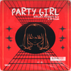 Party Girl (AFROJACK Presents NLW) - NLW&Dr Phunk
