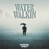 Water Walkin - Masked Wolf