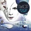 The Girl And The Robot (Spencer & Hill Remix) - Röyksopp