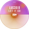Let It Go - Luccio B