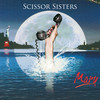 Mary (Junkie XL Radio Edit) - Scissor Sisters