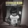 Nashville Or Nothing - Steven Lee Olsen