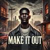 Make It Out (feat. Dash Money) (Explicit) - Mac Tha Pharaoh&Dash Money