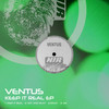 Keep It Real - Ventus
