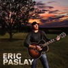 Song About A Girl (Album Version) - Eric Paslay