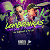 Lembranças Dela (Explicit) - MC Gueguel&life song&MC VF OFICIAL&Dj Granfino