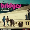 Bridges (North Street' Piano Dub) - Substance Abuse&Aceyalone&Darren Morris&Ashley Beedle&Jo Wallace