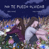 No te puedo olvidar - Cris Moné&Miki Martz