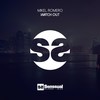 Watch Out (Original Mix) - Mikel Romero