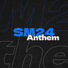 SM24 Anthem (feat. Alamaa) (Explicit) - RPE11&Alamaa