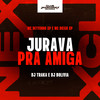 Jurava pra amiga (Explicit) - MC DEYVINHO SP&Mc Diego sp&DJ Traka&DJ BOLIVIA
