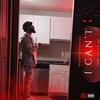 I CAN'T (Explicit) - RedNationDomino