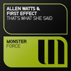 That's What She Said (Original Mix) - First Effect&Allen Watts