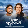 Dear Rangabati - Aseema Panda&Kuldeep Pattanaik