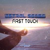 First Touch (Original Mix) - Astral Sense