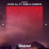 After All (Explicit) - Subfer&Yandi&Cameryn