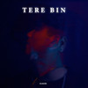 Tere Bin (Acoustic) - B.A.D