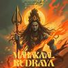 Mahakaal Rudraya - Bonus Track - Karan Soni&Aniruddha Sastry