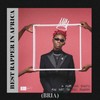 Best Rapper In Africa (BRIA) (Explicit) - Blaqbonez