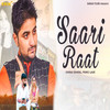 Saari Raat - Vikas Kumar&Kavita Shobu