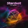 It's Obvious - Stardust