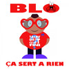 Ça sert à rien (Instrumental) - Blo