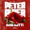 Peter Piper (Explicit) - DMB Gotti