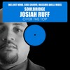 Over The Top, Pt. 2 (Soul Groove Mix) - Soulbridge&Josiah Ruff