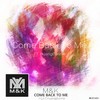 Come Back To Me - M&K&HuangBonnie
