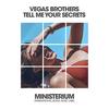 Tell Me Your Secrets (Original Mix) - Vegas Brothers