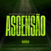 Ascensão (Explicit) - OGBEATZZ&Menor Mc&DJ Di Marques&Caio Passos&Mc Anjim