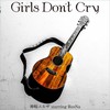 Girls Don't Cry - ReoNa