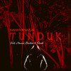 Tunduk (feat. Mawar Berduri, Dinoh) - KamarxKazie&Mawar Berduri&Dinoh
