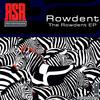Rushin Roulette - Rowdent