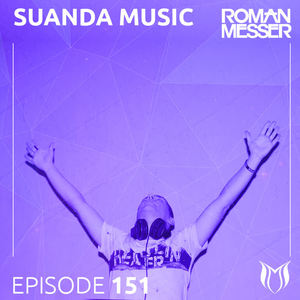 Roman Messer《Suanda Music (Suanda 151)》[MP3_LRC]