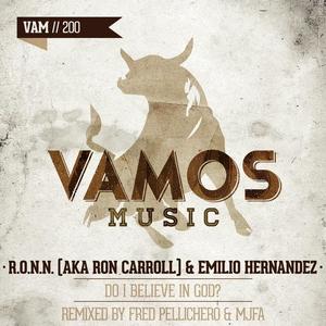 R.O.N.N.&Ron Carroll&Emilio Hernandez《Do I Believe in God?》[MP3_LRC]