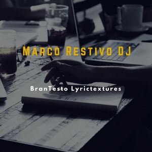 Marco Restivo DJ《LyricTextures》[MP3_LRC]