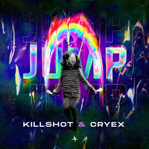 Killshot&Cryex《JUMP》[MP3_LRC]